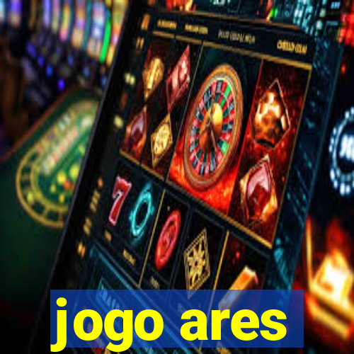 jogo ares